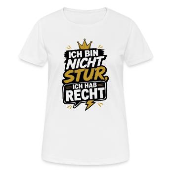 Ich bin nicht stur - Frauen T-Shirt atmungsaktiv - Weiß - Vorne - AI Model Female 172 dark (172cm)