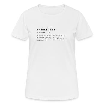 Maquillage – L’art de la dissimulation - T-shirt respirant Femme - blanc - Devant - AI Model Female 172 dark (172cm)
