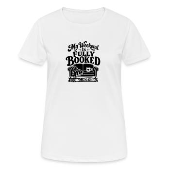 Week-end complet sans rien faire - T-shirt respirant Femme - blanc - Devant - AI Model Female 172 dark (172cm)
