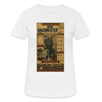 Der Hausmeister – einer hält alles am Laufen - Frauen T-Shirt atmungsaktiv - Weiß - Vorne - AI Model Female 172 dark (172cm)