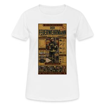 Der Feuerwehrmann – bereit, wenn andere rauswollen - Frauen T-Shirt atmungsaktiv - Weiß - Vorne - AI Model Female 172 dark (172cm)