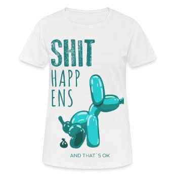 Shit happens, Ballondog  - Frauen T-Shirt atmungsaktiv - Weiß - Vorne - AI Model Female 172 dark (172cm)