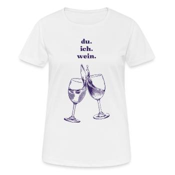 du. ich. wein.  - Frauen T-Shirt atmungsaktiv - Weiß - Vorne - AI Model Female 172 dark (172cm)