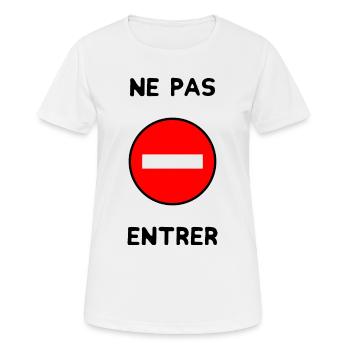 PANNEAU. NE PAS ENTRER. DANGER. HUMOUR. DRÔLE - T-shirt respirant Femme - blanc - Devant - AI Model Female 172 dark (172cm)