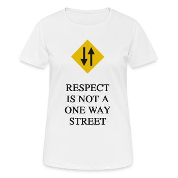 RESPEKT IST KEINE EINBAHNSTRASSE - Frauen T-Shirt atmungsaktiv - Weiß - Vorne - AI Model Female 172 dark (172cm)