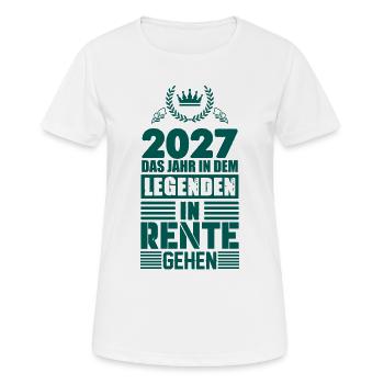 Legenden gehen 2027 in Rente - Frauen T-Shirt atmungsaktiv - Weiß - Vorne - AI Model Female 172 dark (172cm)