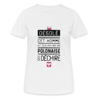 Desole Cet Homme Est Deja Pris Par Une Polonais... - T-shirt respirant Femme - blanc - Devant - AI Model Female 172 dark (172cm)