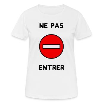 INTERDIT. PANNEAU. NE PAS ENTRER. DANGER. HUMOUR. - T-shirt respirant Femme - blanc - Devant - AI Model Female 172 dark (172cm)