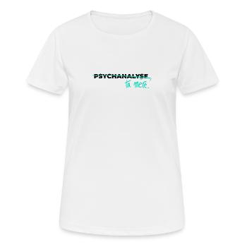 Psychoanalysiere deine Mutter - Frauen T-Shirt atmungsaktiv - Weiß - Vorne - AI Model Female 172 dark (172cm)