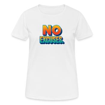 No Excuses Determination and Energy - Women's Breathable T-Shirt - white - Front - AI Model Female 172 dark (172cm)