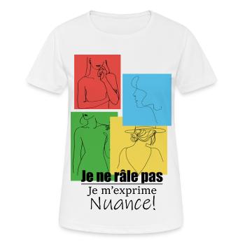 Je ne râle pas. Je m’exprime. Nuance ! - T-shirt respirant Femme - blanc - Devant - AI Model Female 172 dark (172cm)