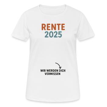 Rente Wir werden dich vermissen! Unterschriften - Frauen T-Shirt atmungsaktiv - Weiß - Vorne - AI Model Female 172 dark (172cm)