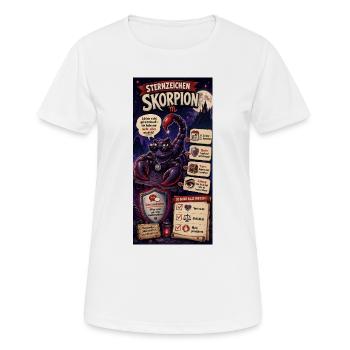 Skorpion - Loyal, tiefgründig und verschwiegen - Frauen T-Shirt atmungsaktiv - Weiß - Vorne - AI Model Female 172 dark (172cm)