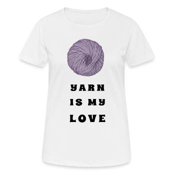 Yarn Is My Love – Lilac Yarn – Crochet & Knitting - Women's Breathable T-Shirt - white - Front - AI Model Female 172 dark (172cm)