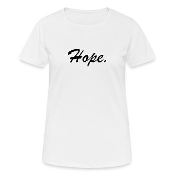 Hope. - Frauen T-Shirt atmungsaktiv - Weiß - Vorne - AI Model Female 172 dark (172cm)