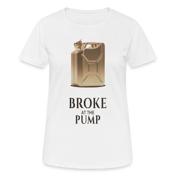 Broke At The Pump Sprit Humor Design - Frauen T-Shirt atmungsaktiv - Weiß - Vorne - AI Model Female 172 dark (172cm)