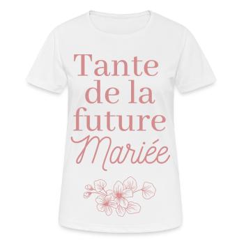 Tante future Mariée. EVJF Team future mariée  - T-shirt respirant Femme - blanc - Devant - AI Model Female 172 dark (172cm)