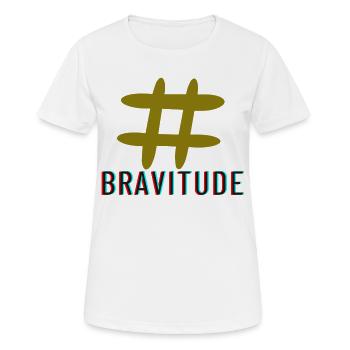 Bravitude hatch tag slogan - Women's Breathable T-Shirt - white - Front - AI Model Female 172 dark (172cm)