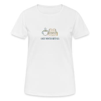 Cozy Winter Rituals - Frauen T-Shirt atmungsaktiv - Weiß - Vorne - AI Model Female 172 dark (172cm)