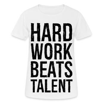 Le travail acharné l’emporte sur le talent - T-shirt respirant Femme - blanc - Devant - AI Model Female 172 dark (172cm)