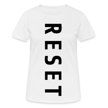 Reset Schriftzug Neuanfang Geschenk - Frauen T-Shirt atmungsaktiv - Weiß - Vorne - AI Model Female 172 dark (172cm)