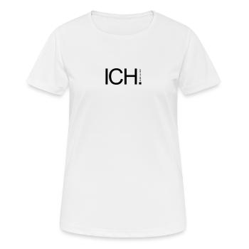 ICH steh zu mir. - Frauen T-Shirt atmungsaktiv - Weiß - Vorne - AI Model Female 172 dark (172cm)