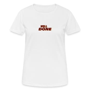 WELL DONE - Women's Breathable T-Shirt - white - Front - AI Model Female 172 dark (172cm)