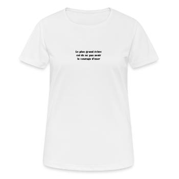 Courage d'oser - T-shirt respirant Femme - blanc - Devant - AI Model Female 172 dark (172cm)