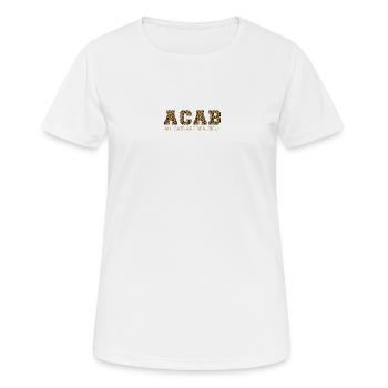 ACAB All Cats Are Beautiful - Frauen T-Shirt atmungsaktiv - Weiß - Vorne - AI Model Female 172 dark (172cm)