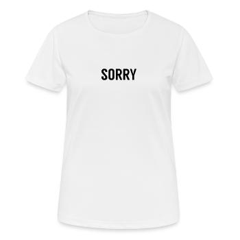 Sorry Entschuldigung - Frauen T-Shirt atmungsaktiv - Weiß - Vorne - AI Model Female 172 dark (172cm)