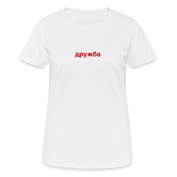DRUZHBA Amitié Russie Cyrillique - T-shirt respirant Femme - blanc - Devant - AI Model Female 172 dark (172cm)