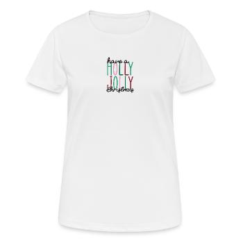 Holly Jolly Zweizeilige Typografie - Frauen T-Shirt atmungsaktiv - Weiß - Vorne - AI Model Female 172 dark (172cm)
