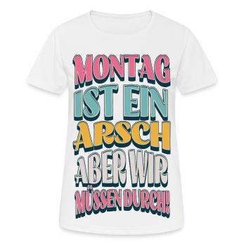 Montag Durchhalten Mit Humor - Frauen T-Shirt atmungsaktiv - Weiß - Vorne - AI Model Female 172 dark (172cm)