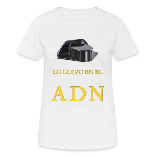 LO LLEVO EN EL ADN - Women's Breathable T-Shirt