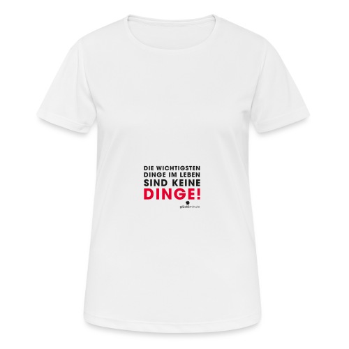 Motiv DINGE schwarze Schrift - Frauen T-Shirt atmungsaktiv