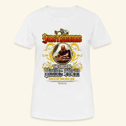 Surströmming Challenge Design Wikinger Sushi - Frauen T-Shirt atmungsaktiv
