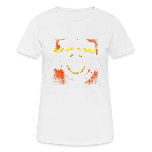 Give Me A Smile - Frauen T-Shirt atmungsaktiv