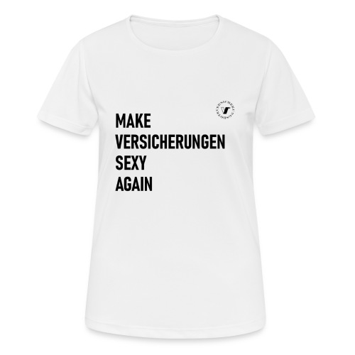 make motiv schwarz - Frauen T-Shirt atmungsaktiv
