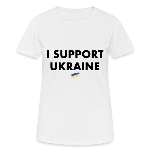 I support Ukraine - Frauen T-Shirt atmungsaktiv