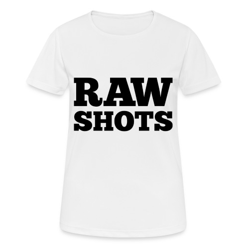 RAW Shots - Vrouwen T-shirt ademend actief