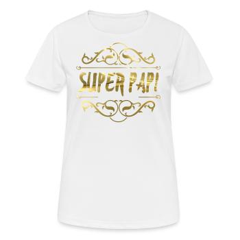 Super Papi - Frauen T-Shirt atmungsaktiv - Weiß - Vorne - AI Model Female 172 dark (172cm)