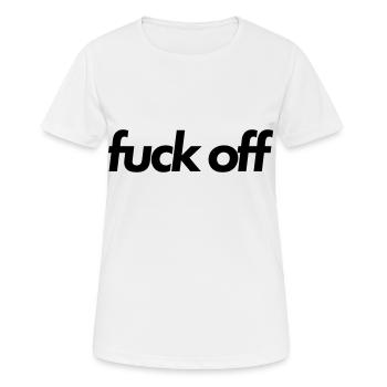 FUCK OFF - Women's Breathable T-Shirt - white - Front - AI Model Female 172 dark (172cm)