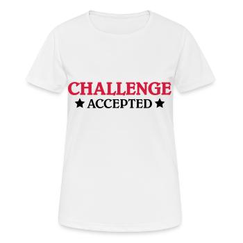 Challenge accepted - Women's Breathable T-Shirt - white - Front - AI Model Female 172 dark (172cm)