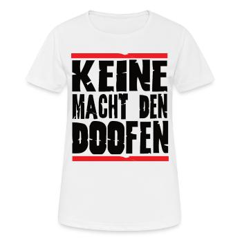 Keine Macht den doofen - Frauen T-Shirt atmungsaktiv - Weiß - Vorne - AI Model Female 172 dark (172cm)