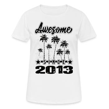 Awesome Since 2013 - Frauen T-Shirt atmungsaktiv - Weiß - Vorne - AI Model Female 172 dark (172cm)