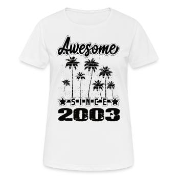 Awesome Since 2003 - Frauen T-Shirt atmungsaktiv - Weiß - Vorne - AI Model Female 172 dark (172cm)