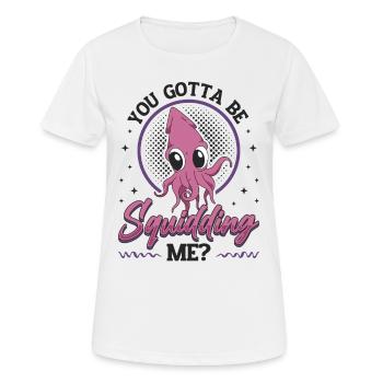 Are You Squidding Me Zoologist Octopus Squid - Women's Breathable T-Shirt - white - Front - AI Model Female 172 dark (172cm)