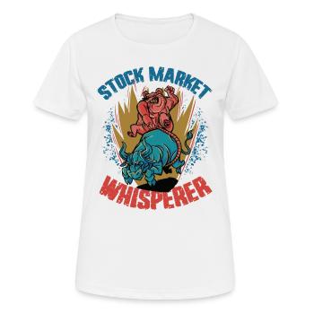 Stock Market Whisperer Stock Trader Bulle und Bär - Frauen T-Shirt atmungsaktiv - Weiß - Vorne - AI Model Female 172 dark (172cm)