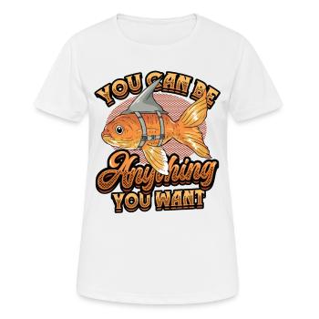 Goldfish Be A Shark, Motivationsbotschaft. - Frauen T-Shirt atmungsaktiv - Weiß - Vorne - AI Model Female 172 dark (172cm)