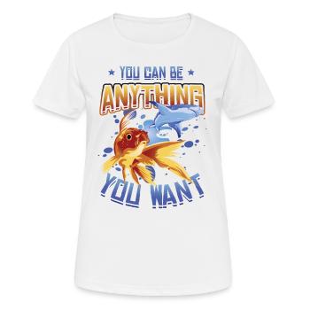 Goldfish Be A Shark, Motivationsbotschaft. - Frauen T-Shirt atmungsaktiv - Weiß - Vorne - AI Model Female 172 dark (172cm)